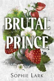 Brutal Prince (Brutal Birthright, 1)