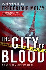 The City of Blood (Paris Homicide, Bk 3)