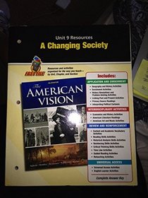 A Changing Society, Unit 9 Resources, Fast File (The American Vision)