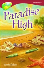 Oxford Reading Tree: Stage 15: TreeTops Stories: Paradise High