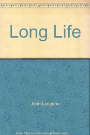 Long life: What we know and are learning about the aging process