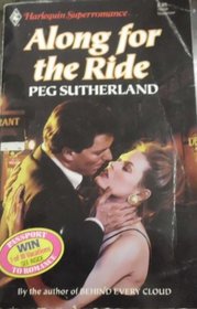 Along for the Ride (Harlequin Superromance, No 428)