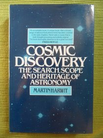 Cosmic discovery: The search, scope, and heritage of astronomy