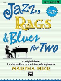 Jazz, Rags & Blues for Two, Bk 3