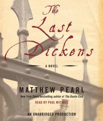 The Last Dickens: A Novel
