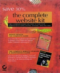 The Complete Website Kit: Turn Your Website into a Dynamic, Long-Lasting, and Effective Tool (Box Set)
