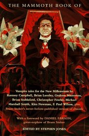 The Mammoth Book of Dracula: Vampire Tales for the New Millennium