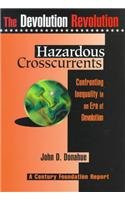 Hazardous Crosscurrents: Confronting Inequality in an Era of Devolution (The Devolution Revolution)
