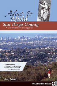 Afoot & Afield San Diego County: A Comprehensive Hiking Guide