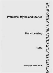 Problems, Myths and Stories (Monograph Series No. 36)