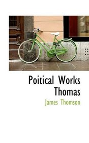 Poitical Works Thomas