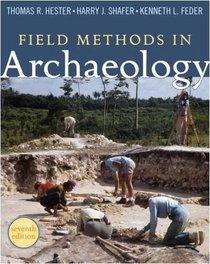 Field Methods in Archaeology