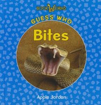 Guess Who Bites (Bookworms: Guess Who, Level G)