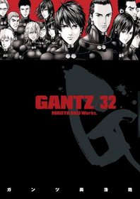 Gantz Volume 32