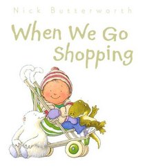 When We Go Shopping (Collins Baby  Toddler S.)
