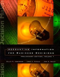 Accounting Information for Business Decisions: Preliminary Edition (Accounting Information for Business Decisions)