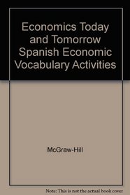 Economics Today and Tomorrow Spanish Economic Vocabulary Activities