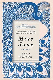 Miss Jane: A Novel