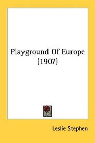 Playground Of Europe (1907)
