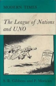 The League of Nations and U.N.O. (Modern Times)