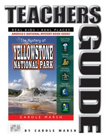 The Mystery at Yellowstone National Park: Volcano, Old Faithful, Bison, Grizzlies and More! (Real Kids, Real Places)