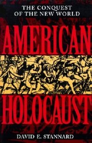 American Holocaust: The Conquest of the New World