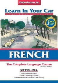 French: The Complete Languare Course (Learn in Your Car)
