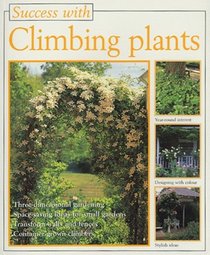 Climbing Plants (Success with)