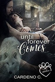 Until Forever Comes (Mates, Bk 2)
