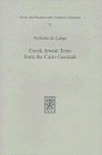 Greek Jewish Texts from the Cairo Genziah (Texte und Studien zum antiken Judentum)