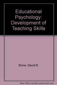 Educational Psychology: Development of Teaching Skills