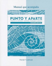 Workbook/Laboratory Manual for Punto y aparte: Expanded Edition
