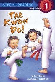 Tae Kwon Do! (Step into Reading, Step 1)