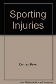 Sporting Injuries: A Trainer's Guide