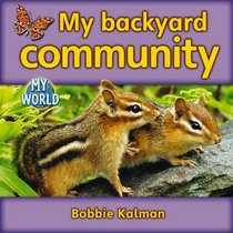 My Backyard Community (My World)