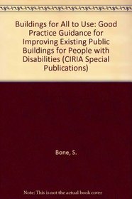 Buildings for All to Use (CIRIA Special Publications)