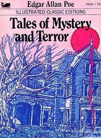 Tales of Mystery and Terror (Illustrated Classics)