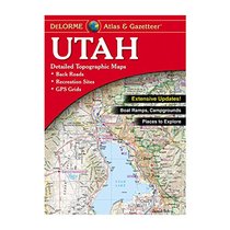 DeLorme Utah Atlas & Gazetteer (Delorme Atlas & Gazetteer)