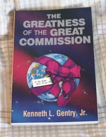 The Greatness of the Great Commission: The Christian Enterprise in a Fallen World