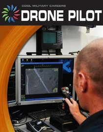 Drone Pilot (Cool Careers)