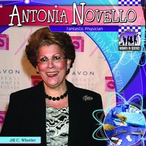 Antonia Novello: Fantastic Physician (Checkerboard Biography Library: Women in Science)