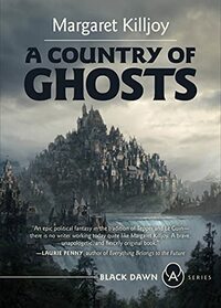 A Country of Ghosts (Black Dawn, Bk 2)