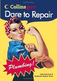 Dare to Repair Plumbing (Collins Gem) (Collins Gem)