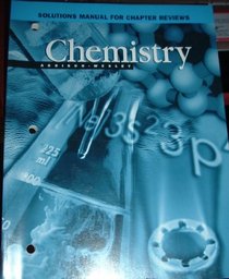 Chemistry: Solutions Manual for Chapter Reviews