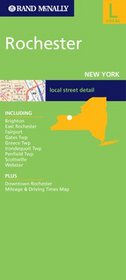 Rand McNally Rochester, New York (Rand McNally Folded Map: Cities)