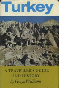 Turkey: a Traveller's Guide and History.