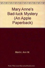 Mary Anne's Bad-luck Mystery (An Apple Paperback)