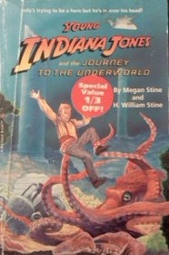 YIJ  THE JOURNEY TO THE UNDER (Young Indiana Jones Books)