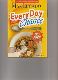 Every Day Deserves a Chance Hardcover