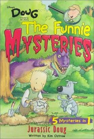 Doug - Funnie Mysteries: Jurassic Doug - Book #7 (Disney's Doug: the Funnie Mysteries)